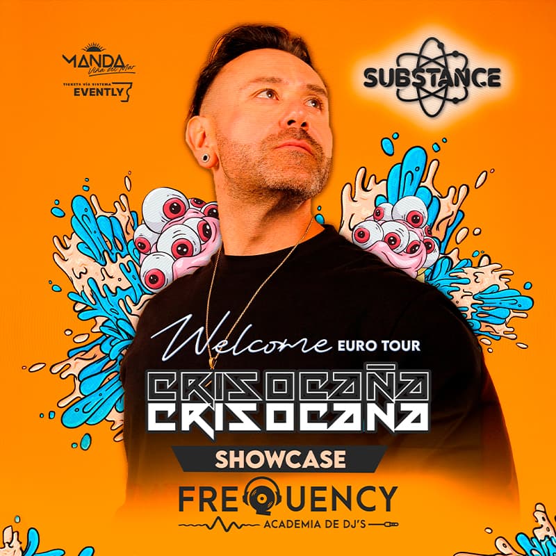 SUBSTANCE 🧪 - CRIS OCAÑA & FREQUENCY SHOWCASE image}